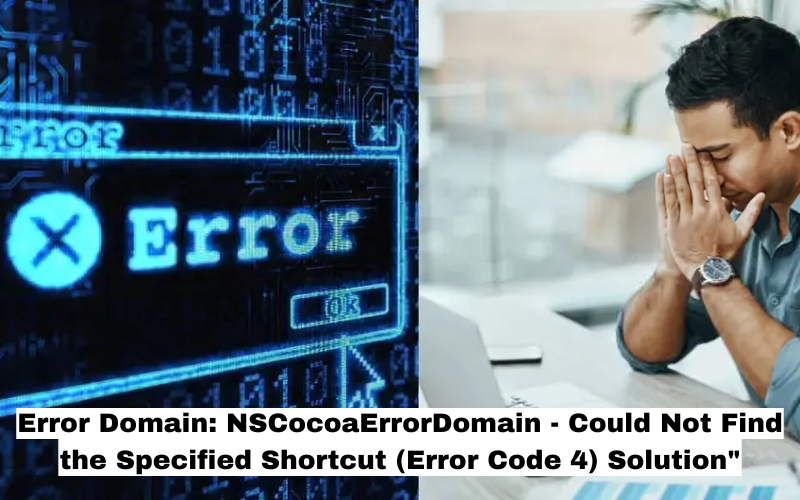 Error Domain NSCocoaErrorDomain - Could Not Find the Specified Shortcut (Error Code 4) Solution