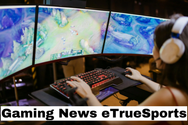 Gaming News eTrueSports